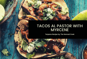 Terpene Recipe: Tacos Al Pastor with Myrcene